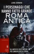 Copertina libro <b>I personaggi che hanno fatto grande Roma antica</b>