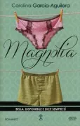 Copertina libro <b>Magnolia</b>