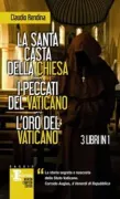 Copertina libro <b>La santa casta della Chiesa I peccati del Vaticano L'oro del Vaticano</b>