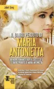 Copertina libro <b>Il diario perduto di Maria Antonietta<br></b>(titolo originale o altro titolo: <i>Days of splendor, days of sorrow</i>)