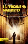 Copertina libro <b>La pergamena maledetta<br></b>(titolo originale o altro titolo: <i>Pergamentum</i>)