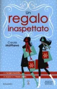 Copertina libro <b>Un regalo inaspettato<br></b>(titolo originale o altro titolo: <i>With Love at Christmas</i>)