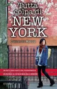 Copertina libro <b>Tutta colpa di New York</b>