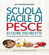 Copertina libro <b>Scuola facile di pesce in oltre 200 ricette</b>