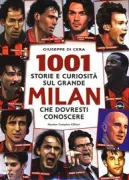 Copertina libro <b>1001 storie e curiosità sul grande Milan che dovresti conoscere</b>