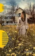 Copertina libro <b>Il giardino degli oleandri</b>