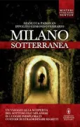 Copertina libro <b>Milano sotterranea</b>
