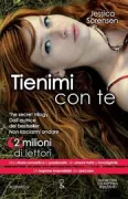 Copertina libro <b>Tienimi con te<br></b>(titolo originale o altro titolo: <i>The forever of Ella and Micha</i>)