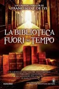 Copertina libro <b>La biblioteca fuori dal tempo<br></b>(titolo originale o altro titolo: <i>El Laberinto de oro</i>)