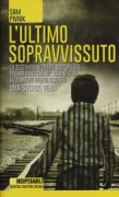 Copertina libro <b>L'ultimo sopravvissuto<br></b>(titolo originale o altro titolo: <i>Survivor</i>)
