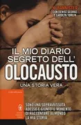 Copertina libro <b>Il mio diario segreto dell'olocausto<br></b>(titolo originale o altro titolo: <i>The secret holocaust diaries</i>)