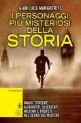 Copertina libro <b>I personaggi più misteriosi della storia</b>