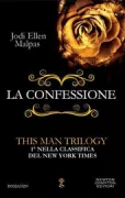 Copertina libro <b>La confessione<br></b>(titolo originale o altro titolo: <i>This man</i>)