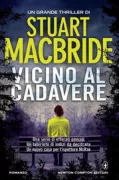 Copertina libro <b>Vicino al cadavere<br></b>(titolo originale o altro titolo: <i>Close to the bone</i>)