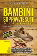Copertina libro <b>I diari segreti dei bambini sopravvissuti alla Grande Guerra<br></b>(titolo originale o altro titolo: <i>Kleine Hande Im Grossen Krieg</i>)