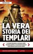 Copertina libro <b>La vera storia dei templari<br></b>(titolo originale o altro titolo: <i>The Templars</i>)