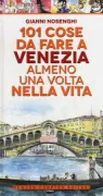 Copertina libro <b>101 cose da fare a Venezia almeno una volta nella vita</b>