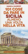 Copertina libro <b>101 cose da fare in Sicilia almeno una volta nella vita</b>