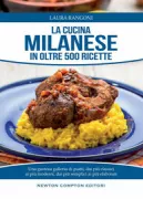 Copertina libro <b>La cucina milanese in oltre 500 ricette</b>