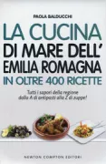 Copertina libro <b>La cucina di mare dell'Emilia Romagna in oltre 400 ricette</b>