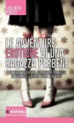Copertina libro <b>Le avventure erotiche di una ragazza perbene<br></b>(titolo originale o altro titolo: <i>Lux's pratical erotica adventure</i>)