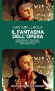 Copertina libro <b>Il fantasma dell'Opera<br></b>(titolo originale o altro titolo: <i>Le fantôme de l'Opéra</i>)