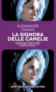 Copertina libro <b>La signora delle camelie<br></b>(titolo originale o altro titolo: <i>La dame aux camélias</i>)
