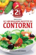 Copertina libro <b>Le 100 migliori ricette di contorni</b>
