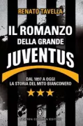 Copertina libro <b>Il romanzo della grande Juventus</b>