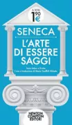 Copertina libro <b>L'arte di essere saggi<br></b>(titolo originale o altro titolo: <i>Epistulae morales ad Lucilium</i>)