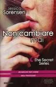 Copertina libro <b>Non cambiare mai<br></b>(titolo originale o altro titolo: <i>The temptation of Lila and Ethan</i>)