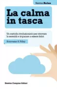 Copertina libro <b>La calma in tasca<br></b>(titolo originale o altro titolo: <i>Life unlocked</i>)