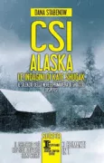Copertina libro <b>CSI Alaska</b>