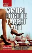 Copertina libro <b>Amori, bugie e tacchi alti<br></b>(titolo originale o altro titolo: <i>Killer heels</i>)