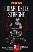 Copertina libro <b>I diari delle streghe<br></b>(titolo originale o altro titolo: <i>The secret circle. The power</i>)