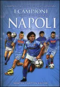 Copertina libro <b>I campioni che hanno fatto grande il Napoli</b>