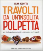 Copertina libro <b>Travolti da un'insolita polpetta</b>