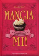 Copertina libro <b>Mangiami<br></b>(titolo originale o altro titolo: <i>Eat Me!</i>)