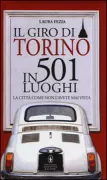 Copertina libro <b>Il giro di Torino in 501 luoghi</b>