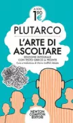 Copertina libro <b>L'arte di ascoltare<br></b>(titolo originale o altro titolo: <i>De recta ratione audiendi</i>)