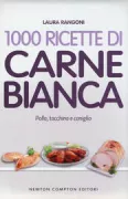 Copertina libro <b>1000 ricette di carne bianca</b>