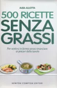 Copertina libro <b>500 ricette senza grassi</b>
