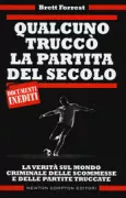 Copertina libro <b>Qualcuno truccò la partita del secolo<br></b>(titolo originale o altro titolo: <i>The big fix</i>)