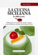 Copertina libro <b>La cucina siciliana in 1000 ricette</b>