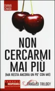 Copertina libro <b>Non cercarmi mai più<br></b>(titolo originale o altro titolo: <i>Tangled</i>)