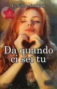 Copertina libro <b>Da quando ci sei tu<br></b>(titolo originale o altro titolo: <i>Until you</i>)