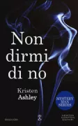 Copertina libro <b>Non dirmi di no<br></b>(titolo originale o altro titolo: <i>Mistery man</i>)