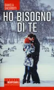 Copertina libro <b>Ho bisogno di te<br></b>(titolo originale o altro titolo: <i>Watc over me</i>)