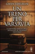 Copertina libro <b>Un treno per Varsavia<br></b>(titolo originale o altro titolo: <i>The train to Warsaw</i>)