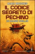 Copertina libro <b>Il codice segreto di Pechino<br></b>(titolo originale o altro titolo: <i>Night heron</i>)